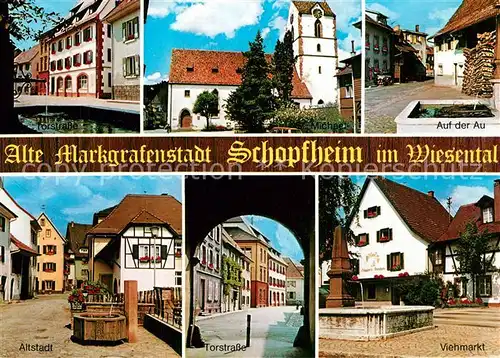 AK / Ansichtskarte Schopfheim Altstadt Brunnen Kirche Torstrasse Viehmarkt Markgrafenstadt Schopfheim