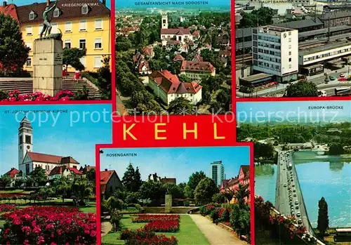 AK / Ansichtskarte Kehl_Rhein Kriegerdenkmal St Johann Nepomukkirche Rosengarten Denkmal Hauptbahnhof Europabruecke Kehl_Rhein