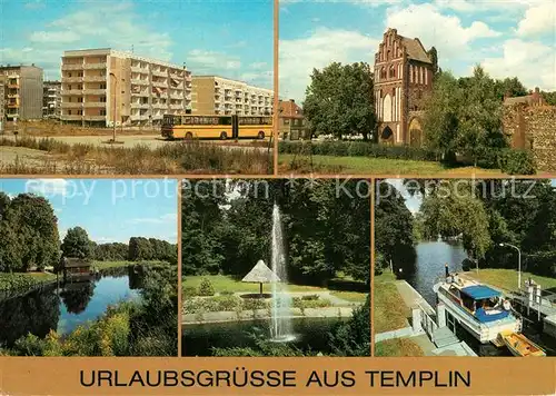 AK / Ansichtskarte Templin Ringstrasse Wohnsiedlung Stadtmauer Prenzlauer Tor Templiner Kanal Springbrunnen Buergerpark Schleuse Templin