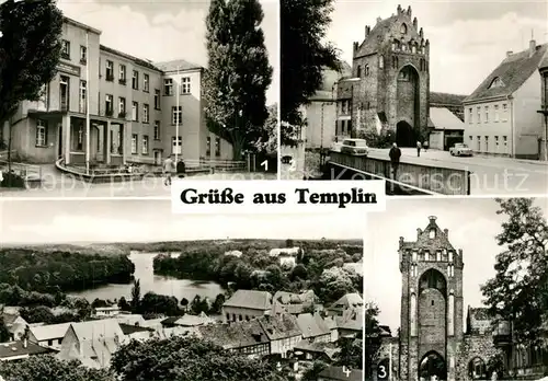 AK / Ansichtskarte Templin Krankenhaus Muehlentor Berliner Tor Stadtsee Templin