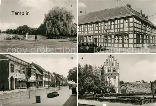 AK / Ansichtskarte Templin Templiner See Berliner Strasse Muehlenstrasse Prenzlauer Tor Templin