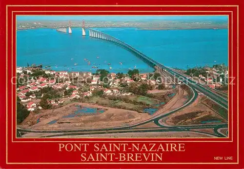 AK / Ansichtskarte Saint Brevin les Pins Pont Saint Nazaire  Saint Brevin les Pins