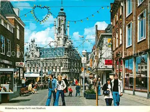 AK / Ansichtskarte Middelburg_Zeeland Lange Delft met Stadhuis Fussgaengerzone Middelburg_Zeeland