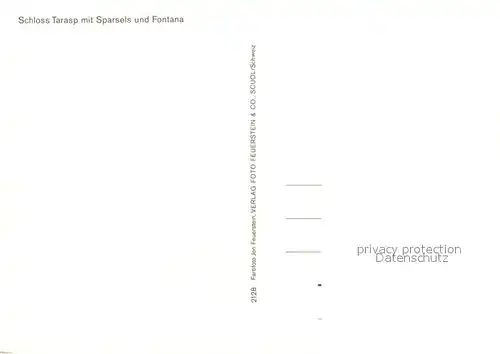 AK / Ansichtskarte Tarasp Schloss Tarasp mit Sparsels und Fontana Alpen Tarasp