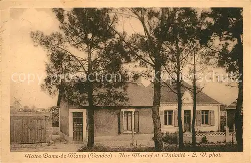 AK / Ansichtskarte Notre Dame de Monts Ker Marcel et l`Intimit Notre Dame de Monts