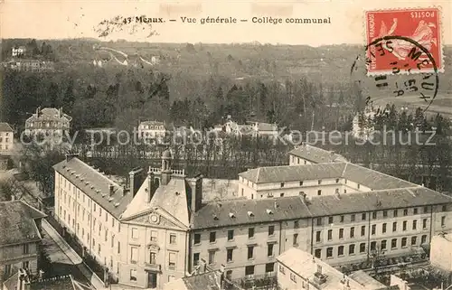 AK / Ansichtskarte Meaux_Seine_et_Marne College communal Meaux_Seine_et_Marne