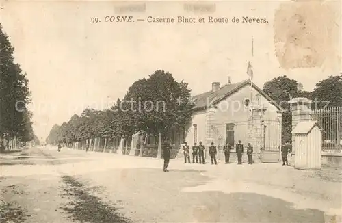 AK / Ansichtskarte Cosne Cours sur Loire Caserne Binot et Route de Nevers Cosne Cours sur Loire