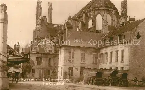 AK / Ansichtskarte Soissons_Aisne Cathedrale 1919 Soissons Aisne