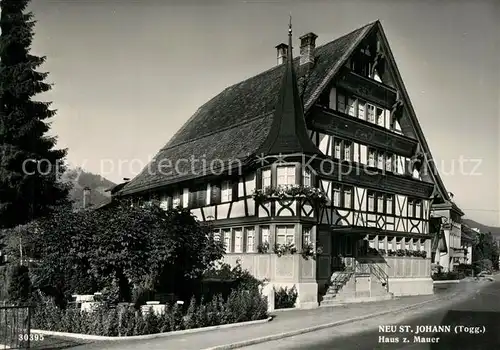 AK / Ansichtskarte Neu_St_Johann Haus zur Mauer  Neu_St_Johann