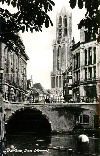 AK / Ansichtskarte Utrecht Stadhuis Dom Utrecht