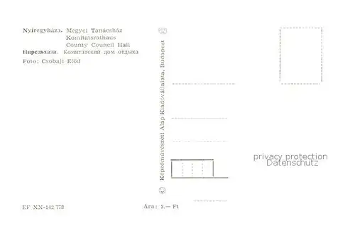 AK / Ansichtskarte Nyiregyhaza Megyei Tanacshaz Komitatsrathaus Nyiregyhaza