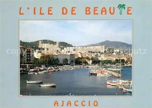AK / Ansichtskarte Ajaccio Port Ile de beaute Ajaccio
