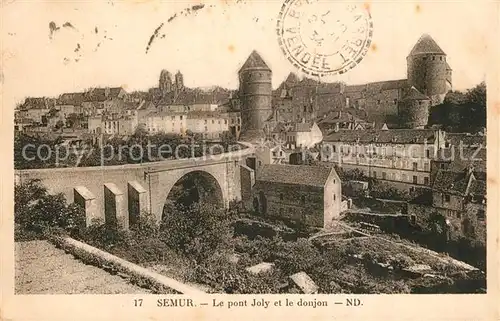 AK / Ansichtskarte Semur en Auxois Pont Joly et le donjon Semur en Auxois