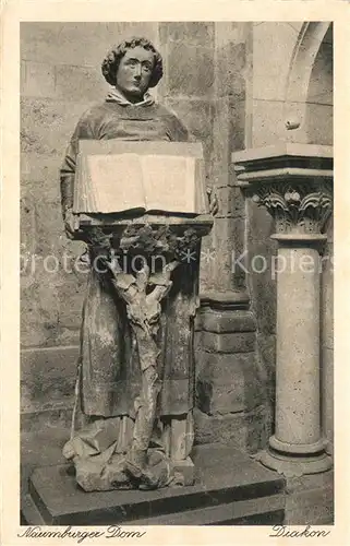 AK / Ansichtskarte Naumburg_Saale Naumburger Dom Diakon Naumburg_Saale