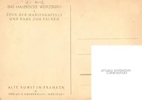 AK / Ansichtskarte Wuerzburg Chor der Marienkapelle und Haus zum Falken Wuerzburg