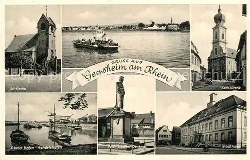 AK / Ansichtskarte Gernsheim Kirchen Oberer Hafen Handelshafen Peter Schoeffer Denkmal Stadthaus Gernsheim
