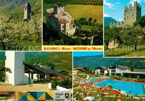AK / Ansichtskarte Naturns Obstbaeume Kirche Burg Ruine Freibad Buerger  und Rathaus Naturns