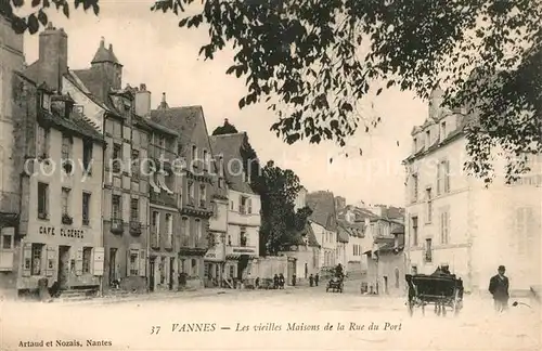 AK / Ansichtskarte Vannes Les vieilles Maisons de la Rue du Port Vannes