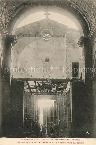 AK / Ansichtskarte Raon l_Etape_Vosges Interieur de lEglise Incendies par les Allemands Vue prise vers la sortie Raon l_Etape_Vosges