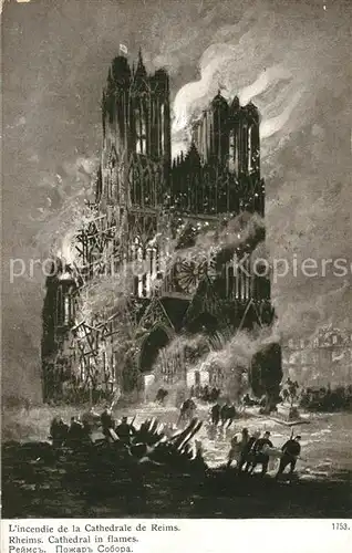 AK / Ansichtskarte Reims_Champagne_Ardenne Incendie de la Cathedrale Reims Reims_Champagne_Ardenne
