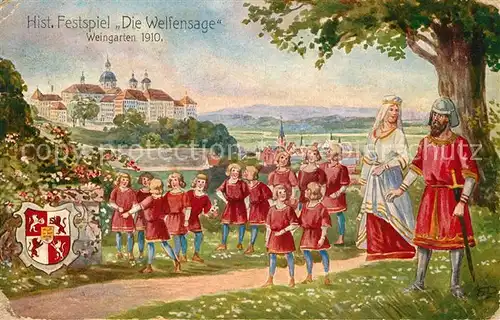 AK / Ansichtskarte Weingarten_Wuerttemberg Hist Festspiel Die Welfensage Graf Isenbard v Altdorf und seine Gemahlin Irmentrud mit ihren 12 Knaben Weingarten Wuerttemberg