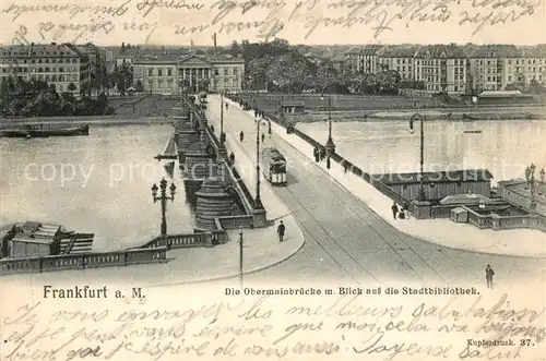 AK / Ansichtskarte Frankfurt_Main Obermainbruecke mit Stadtbibliothek Frankfurt Main