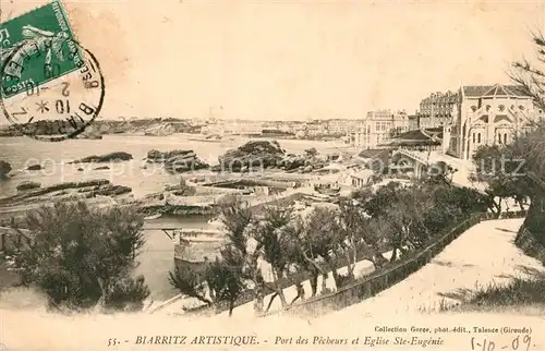 AK / Ansichtskarte Biarritz_Pyrenees_Atlantiques Port des pecheurs Eglise Sainte Eugenie Biarritz_Pyrenees