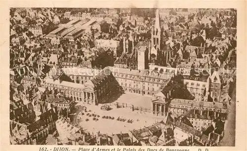 AK / Ansichtskarte Dijon_Cote_d_Or Place d Armes et Palais des Ducs de Bourgogne vue aerienne Dijon_Cote_d_Or