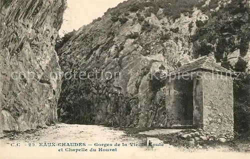 AK / Ansichtskarte Les_Eaux Chaudes Gorges de la vieille route et Chapelle du Hourat Les_Eaux Chaudes