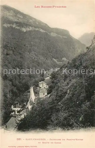 AK / Ansichtskarte Les_Eaux Chaudes Faubourg du Pont d Enfer et Route de Gabas Les_Eaux Chaudes