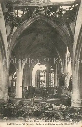 AK / Ansichtskarte Beauze_sur_Aire Grande Guerre 1914 16 Interieur de lEglise apres le bombardement Beauze_sur_Aire