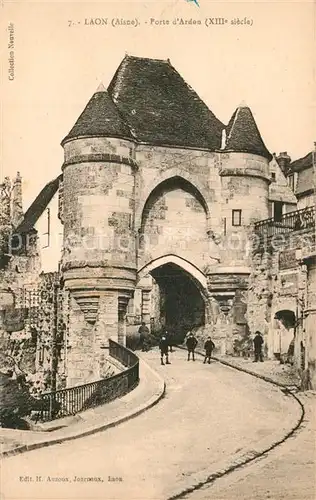 AK / Ansichtskarte Laon_Aisne Porte d Ardon XIIIe siecle Laon_Aisne