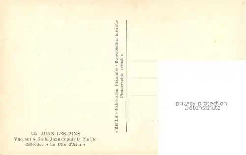 AK / Ansichtskarte Juan les Pins Vue sur le Golfe Juan depuis la Pinede Collection La Cote d Azur Juan les Pins