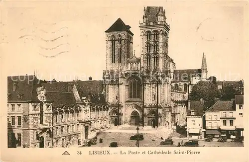 AK / Ansichtskarte Lisieux La Poste et Cathedrale Saint Pierre Lisieux