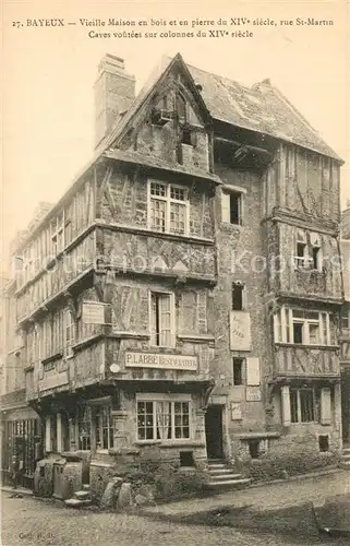 AK / Ansichtskarte Bayeux Vieille Maison XIVe siecle Rue Saint Martin Bayeux