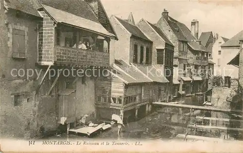 AK / Ansichtskarte Montargis_Loiret Le Ruisseau et la Tannerie Montargis Loiret