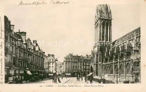 AK / Ansichtskarte Caen La Place Saint Pierre  Caen