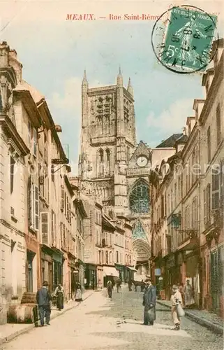 AK / Ansichtskarte Meaux_Seine_et_Marne Rue Saint Remy Meaux_Seine_et_Marne