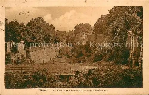 AK / Ansichtskarte Givet_Ardennes Les Fosses et lentree du Fort du Charlemont Givet Ardennes