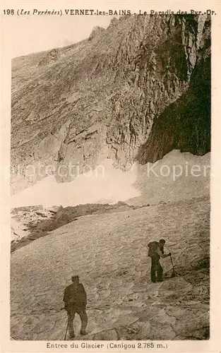 AK / Ansichtskarte Vernet les Bains Entree du Glacier Pic du Canigou Vernet les Bains