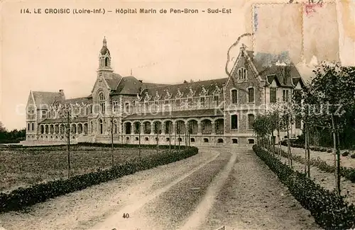 AK / Ansichtskarte Le_Croisic Hopital Marin de Pen Bron Sud Est Le_Croisic