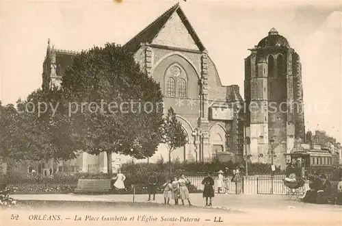 AK / Ansichtskarte Orleans_Loiret La Place Gambetta et lEglise Sainte Paterne Orleans_Loiret