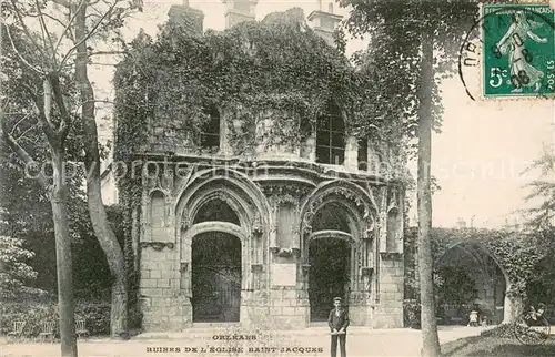 AK / Ansichtskarte Orleans_Loiret Ruines de lEglise Saint Jacques Orleans_Loiret