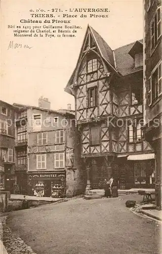 AK / Ansichtskarte Thiers Place du Piroux Chateau du Piroux Thiers