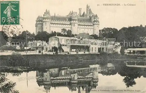 AK / Ansichtskarte Pierrefonds_Oise Chateau Schloss Wasserspiegelung Pierrefonds Oise