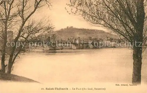 AK / Ansichtskarte Saint_Thibault_Cher Pont sur la Loire au fond Sancerre Saint_Thibault_Cher
