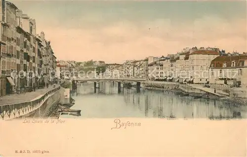 AK / Ansichtskarte Bayonne_Pyrenees_Atlantiques Les quais de la Nive Bayonne_Pyrenees