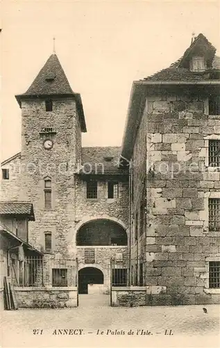 AK / Ansichtskarte Annecy_Haute Savoie Palais de l Isle Annecy Haute Savoie