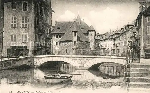 AK / Ansichtskarte Annecy_Haute Savoie Palais de l Ile Pont Annecy Haute Savoie