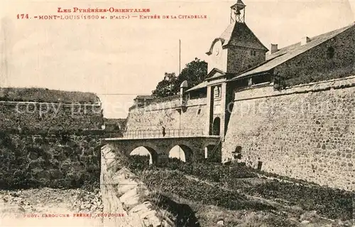 AK / Ansichtskarte Mont Louis_Montagne Entree de la Citadelle 